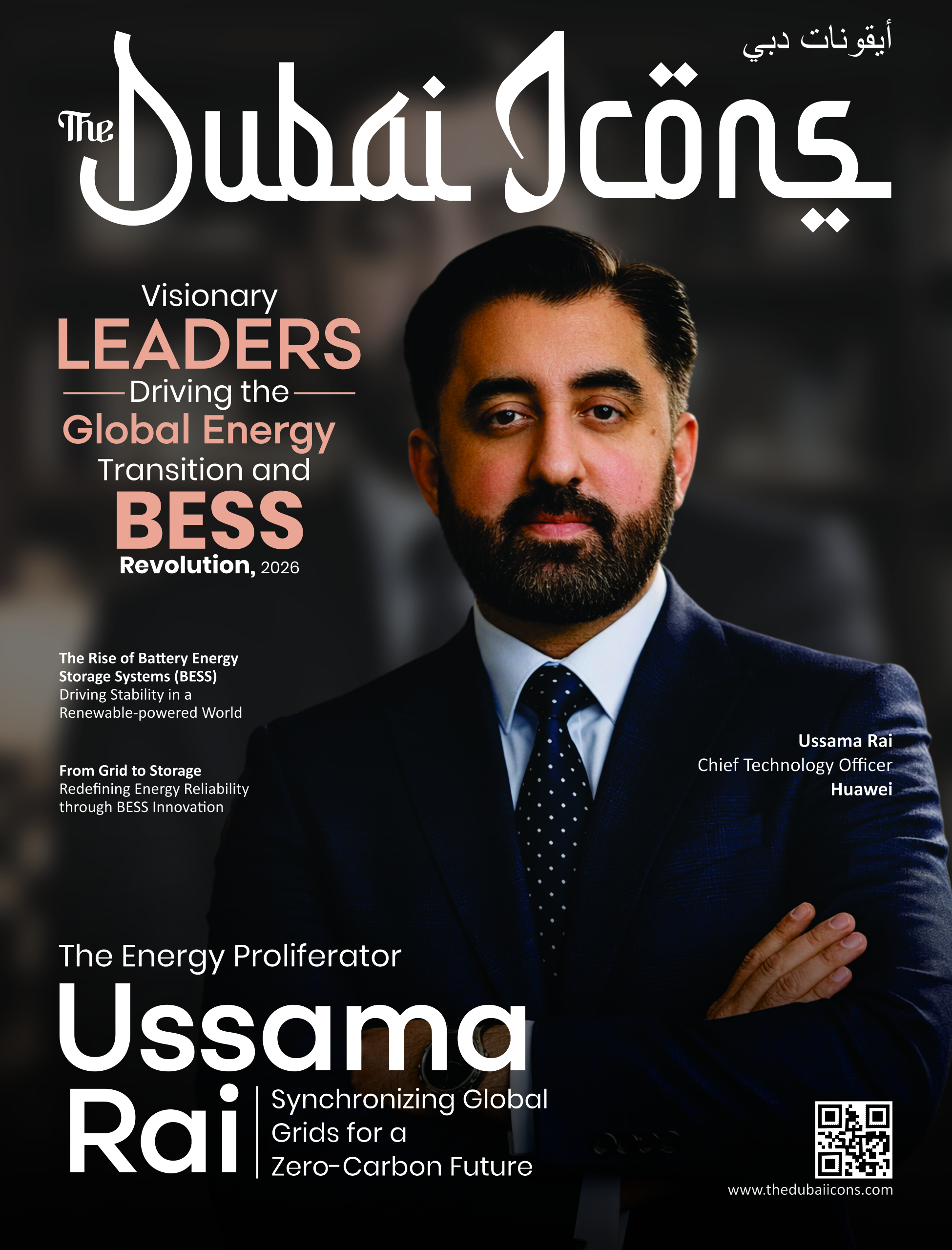Visionary Leaders Driving the Global Energy Transition and BESS Revolution - Ussama Rai