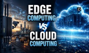 Edge Computing vs Cloud Computing Understanding the Right Choice for Modern Businesses